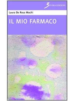 MIO FARMACO (IL)
