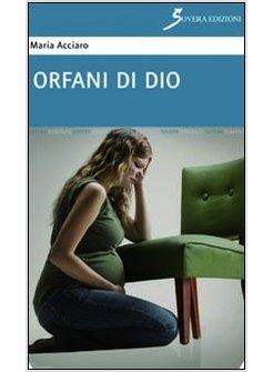 ORFANI DI DIO