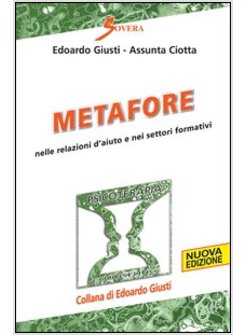 METAFORE NELLE RELAZIONI D'AIUTO E NEI SETTORI FORMATIVI