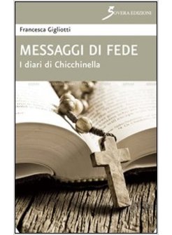 MESSAGGI DI FEDE. I DIARI DI CHICCHINELLA