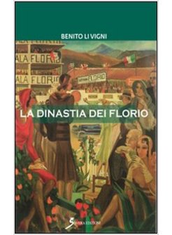 DINASTIA DEI FLORIO (LA)