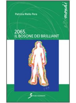 2065. IL BOSONE DEI BRILLIANT