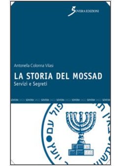 STORIA DEL MOSSAD (LA)