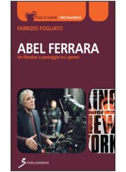 ABEL FERRARA