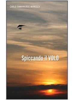 SPICCANDO IL VOLO