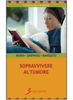 SOPRAVVIVERE AL TUMORE