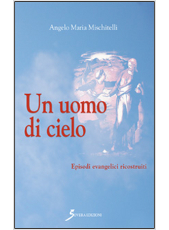 UN UOMO DI CIELO