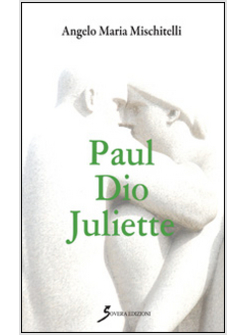 PAUL DIO JULIETTE