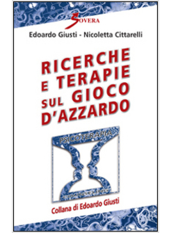 RICERCHE E TERAPIE SUL GIOCO D'AZZARDO
