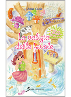 VALIGIA DELLE FAVOLE (LA)