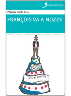 FRANCOIS VA A NOZZE