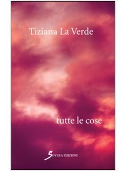 TUTTE LE COSE