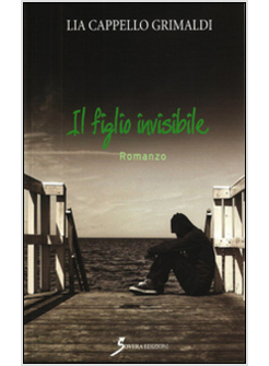FIGLIO INVISIBILE (IL)