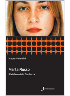 MARTA RUSSO. IL MISTERO DELLA SAPIENZA