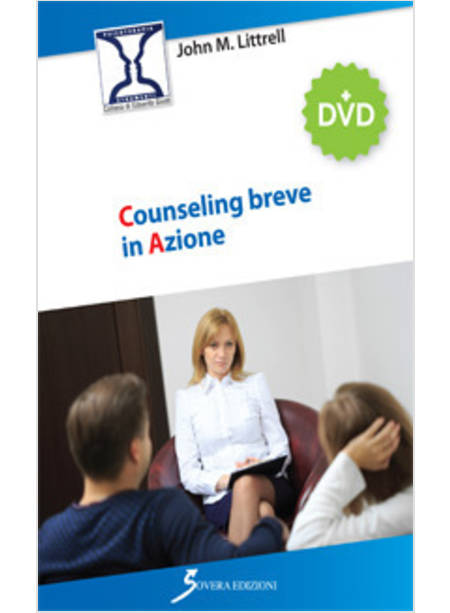 COUNSELING BREVE IN AZIONE. CON DVD VIDEO (IL)