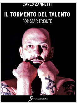 IL TORMENTO DEL TALENTO. POP STAR TRIBUTE