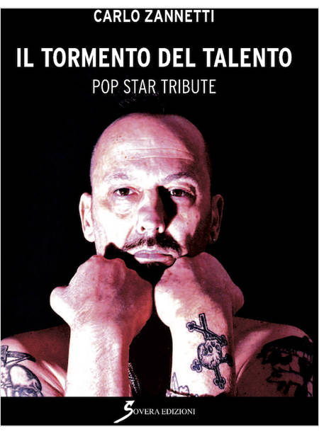 IL TORMENTO DEL TALENTO. POP STAR TRIBUTE