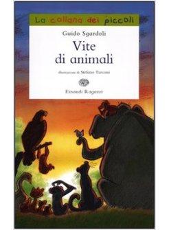 VITE DI ANIMALI
