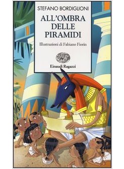 ALL'OMBRA DELLE PIRAMIDI