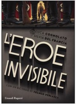 L'EROE INVISIBILE 