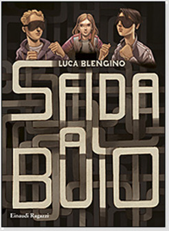 SFIDA AL BUIO