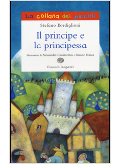 IL PRINCIPE E LA PRINCIPESSA