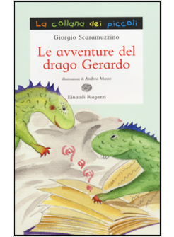 LE AVVENTURE DEL DRAGO GERARDO