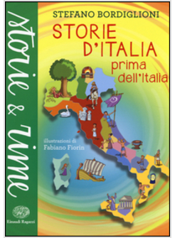 STORIE DELL'ITALIA PRIMA DELL'ITALIA