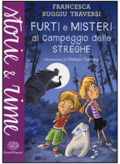FURTI E MISTERI AL CAMPEGGIO DELLE STREGHE