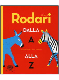 GIANNI RODARI DALLA A ALLA Z