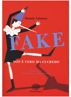 FAKE. NON E' VERO MA CI CREDO