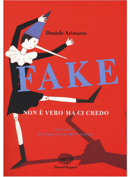 FAKE. NON E' VERO MA CI CREDO