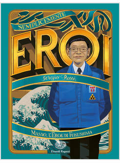 MASAO, L'EROE DI FUKUSHIMA