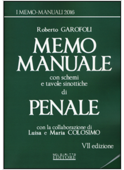 MEMO MANUALE CON SCHEMI E TAVOLE SINOTTICHE DI PENALE