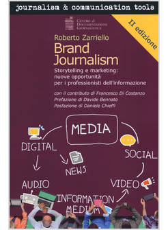 BRAND JOURNALISM. STORYTELLING E MARKETING: NUOVE OPPORTUNITA' PER I PROFESSIONI
