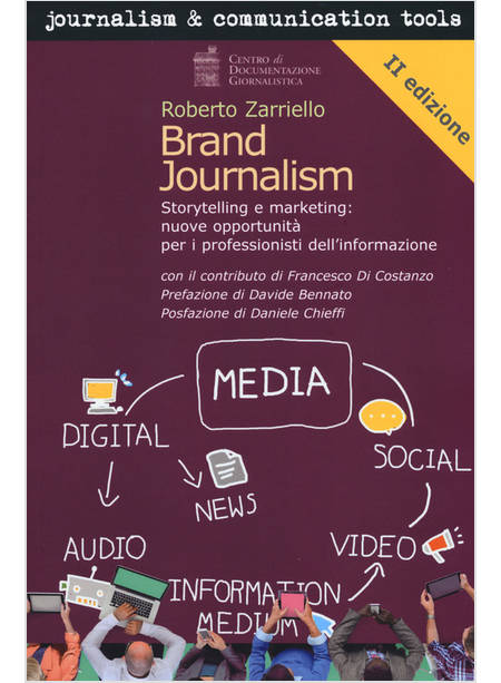 BRAND JOURNALISM. STORYTELLING E MARKETING: NUOVE OPPORTUNITA' PER I PROFESSIONI