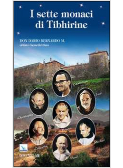 SETTE MONACI DI TIBHIRINE (I)