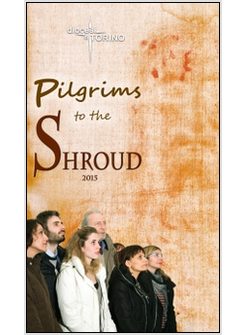 PILGRIMS TO THE SHROUD 2015