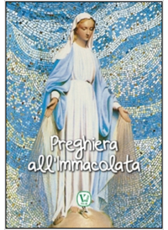 PREGHIERA ALL'IMMACOLATA