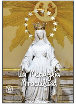 MEDAGLIA MIRACOLOSA (LA)