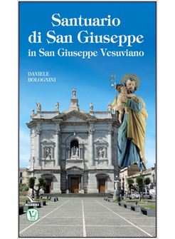 SANTUARIO DI SAN GIUSEPPE IN SAN GIUSEPPE VESUVIANO