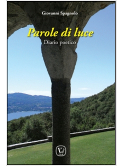 PAROLE DI LUCE. DIARIO POETICO
