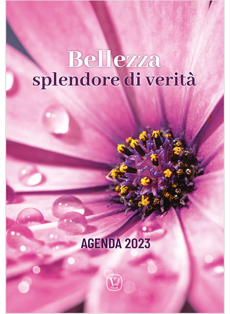 BELLEZZA SPLENDORE DI VERITA' AGENDA 2023