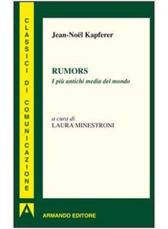 RUMORS. I PIU' ANTICHI MEDIA DEL MONDO