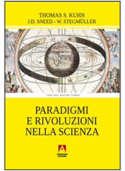 PARADIGMI E RIVOLUZIONI NELLA SCIENZA