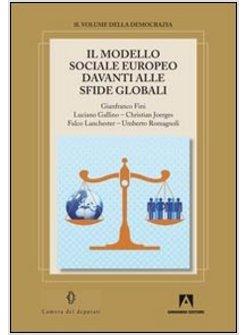 MODELLO SOCIALE EUROPEO DAVANTI ALLE SFIDE GLOBALI (IL)