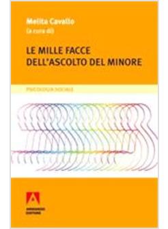 LE MILLE FACCE DELL'ASCOLTO DEL MINORE
