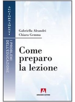 COME PREPARO LA LEZIONE