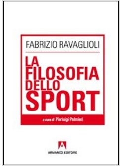 LA FILOSOFIA DELLO SPORT