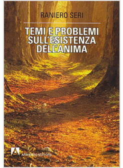 TEMI E PROBLEMI SULL'ESISTENZA DELL'ANIMA